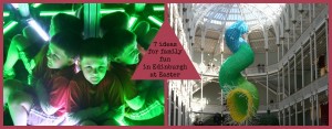 7 ideas for family fun in Edinburgh at Easter
